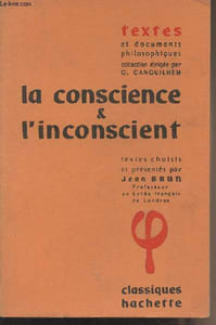 "La conscience & l'inconscient - ""Textes et documents philosophiques"""