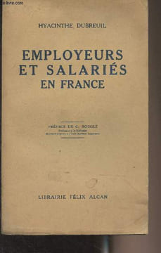 Employeurs et salariés en France. Dubreuil Hyacinthe