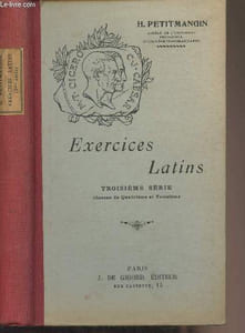 Exercices latins - 3e série (classes de 4e et de 3e) 12e édition