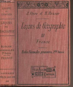 Leçons de géographie - III. France - Ecoles normales primaires, 2e année