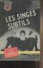 "Les singes subtils - Collection ""Un mystère"" n°512". Gardner Erle Stanley