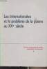 "Les internationales et le problème de la guerre au XXe siècle - ""Collection de l'école française de Rome"" n°95". Collectif