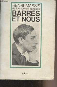 Barrès et nous, suivi d'une correspondance inédite (1906-1923). Massis Henri
