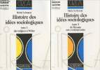 "Histoire des idées sociologiques - En 2 tomes - 1/ Des origines à Weber - 2/ De Parsons aux contemporains - ""Economie sciences sociales"" n°22-30". ...