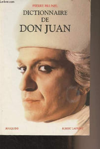 "Dictionnaire de Don Juan - ""Bouquins"""
