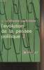 "L'Evolution de la pensée politique - Tome 2 - ""Idées"" n°69". Northcote Parkinson C.