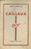 Caillaux. Fabre-Luce Alfred