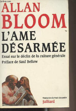 L'âme désarmée (Essai sur le déclin de la culture générale). Bloom Allan