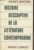 Histoire descriptive de la littérature contemporaine. Bruzière Maurice