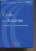 Code des douanes national et communautaire - 2006. De Mordant de Massiac/Soulard