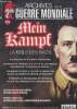 Archives de la 2ème guerre mondiale - N°16 février 2016 - Mein Kampf, la bible des nazis - Les racines du national-socialisme - Pourquoi le führer ...