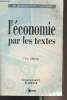 "L'économie par les textes - ""Les determinants de l'économie"" Enseignement supérieur". Zérah Dov
