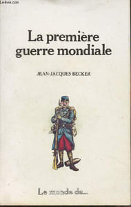 "La première guerre mondiale - ""Le monde de..."" n°15"