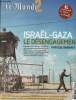 Le Monde 2 - N°69 du 11 au 17 juin 2005 - Le grand dossier : 24 désengagement (En août, Israël doit évacuer Gaza) - Annette Messager s'aventure en ...