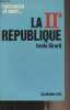 "La IIe République (1848-1851) - ""Naissance et mort..""". Girard Louis