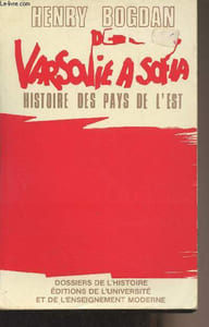 "De Varsovie à Sofia, histoire des pays de l'Est - ""Documents"""