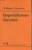 Imperialismustheorien (Ein überblick über die neueren Imperialismusinterpretationen). Mommsen Wolfgang J.