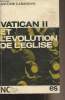 Vatican II et l'évolution de l'église. Casanova Antoine