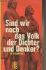 Sind wir noch das Volk der Dichter und Denker ? - 14 antworten. Kalow Gert