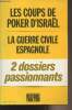 "Histoire pour tous n°001 - Numéro spécial, HS n°16 et 17 - 2 dossiers passionnants - Les coups de poker d'Israël - La guerre civile espagnole : ...