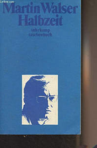 "Halbzeit - ""Suhrkamp taschenbuch"" n°97"