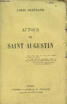 Autour de Saint Augustin. Bertrand Louis