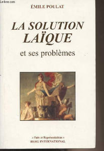 "La solution laïque et ses problèmes - ""Faits et représentations"""
