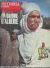 Historia magazine n°247 - La guerre d'Algérie - L'inquiétude des anciens combattants - L'armée et la nation face à face, par P.-M. de la Gorce - Les ...