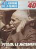 Le Journal de la France n°195, Les années 40, n°100 - Pétain : le jugement - Le procès du siècle : Pétain en Haute Cour par Bourget - J'étais juré ...