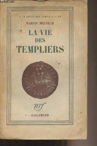 "La vie des templiers - ""La suite des temps"" n°24"