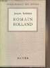 "Romain Rolland - ""Connaissance des lettres"" n°57". Robichez Jacques