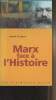 "Marx face à l'histoire - ""Les essentiels Milan"" n°205". Guigot André