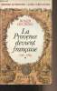 Histoire de Provence-Alpes-Côte d'Azur - Tome 1 : La Provence devient français 536-1789. Duchêne Roger