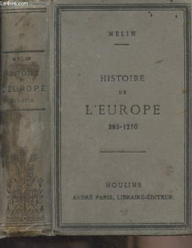 Histoire de l'Europe et de la France 395-1270 (Programme du 28 janvier 1890) Classe de 3e - 12e édition. Melin