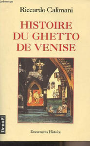 "Histoire du ghetto de Venise - ""Documents histoire"""