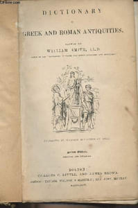 Dictionary of Greek and Roman Antiquities (2nd Edition)