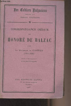 Les Cahiers Balzaciens n°6 : Correspondance inédite de Honoré de Balzac avec la Duchesse de Castries (1831-1848). Bouteron Marcel