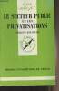 "Le secteur public et les privatisations - ""Que sais-je ?"" N°2414". Bizaguet Armand
