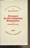 "Penser la Révolution française - ""Bibliothèque des histoires""". Furet François
