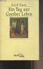 "Ein Tag aus Goethes Leben (Acht Studien zu Leben und Werk) - ""Beck Ische reihe"" n°1303". Trunz Erich