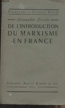 "De l'introduction du Marxisme en France - ""Etudes sur le devenir social""". Zévaès Alexandre