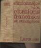 Dictionnaire des citations françaises et étrangères. Collectif