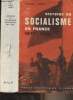 Histoire du socialisme en France 1871-1961. Ligou Daniel
