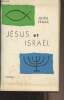 Jésus et Israël. Isaac Jules