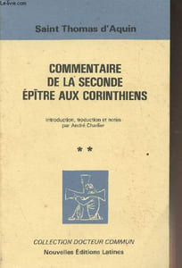 "Commentaire de la seconde épître aux Corinthiens - Tome 2 - Collection ""Docteur Commun"""