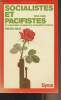 "Socialistes et pacifistes, ou l'impossible dilemme des socialistes français - 1933-1939 - ""Histoire et théorie""". Bilis Michel