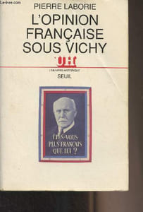"L'opinion française sous Vichy - ""L'univers historique"""