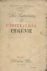 Les entretiens de l'impératrice Eugénie. Paléologue Maurice
