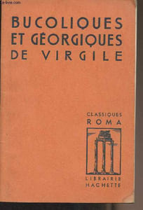 "Bucoliques et géorgiques de Virgile - ""Classiques Roma"""