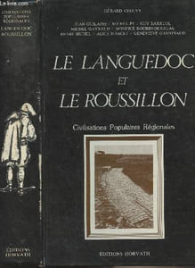 Civilisations populaires régionales - Le Languedoc et le Roussillon